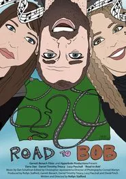 Road to Bob movie poster