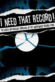 I Need That Record! movie poster