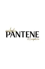 Cabelo Pantene - A Competição tv show poster