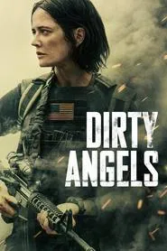 Dirty Angels movie poster