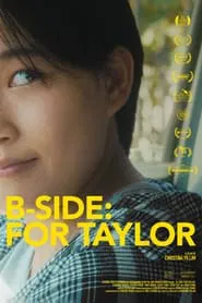B-Side: For Taylor movie poster