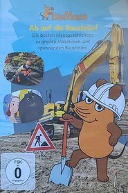 Die Maus - Ab auf die Baustelle movie poster