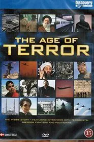 The Age of Terror: A Survey of Modern Terrorism tv show poster