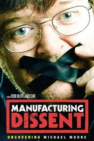Manufacturing Dissent movie poster