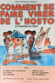 Comment se faire virer de l'hosto movie poster