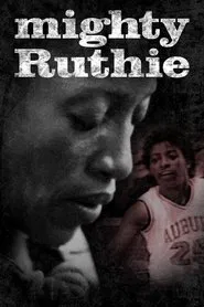 Poster do filme Mighty Ruthie