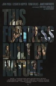 Poster do filme This Fortress Built By Nature