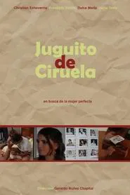 Juguito de Ciruela movie poster