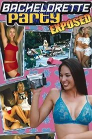 Bachelorette Party Exposed movie poster