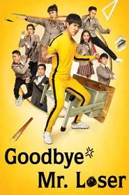 Poster do filme Goodbye Mr. Loser