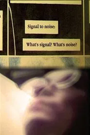 Signal to Noise movie poster