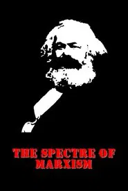 The Spectre of Marxism movie poster