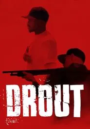 Drout movie poster