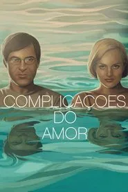 Poster do filme Complicações do Amor