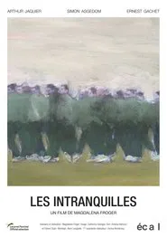 Les Intranquilles movie poster