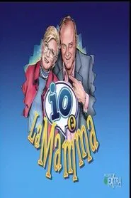 Poster da série Io e la mamma
