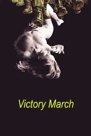Victory March movie poster
