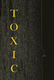 Poster do filme Toxic