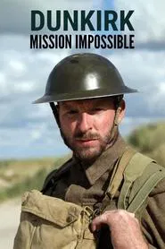 Dunkirk: Mission Impossible tv show poster