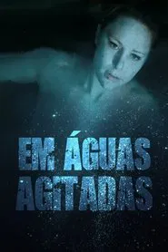 Poster do filme Em Águas Agitadas