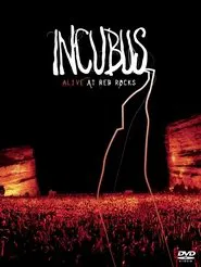 Incubus - Alive at Red Rocks movie poster