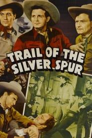 The Trail of the Silver Spurs movie poster
