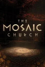 The Mosaic Church movie poster
