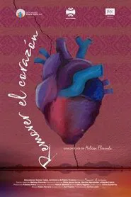 To Remove the Heart movie poster