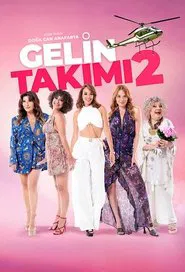 Gelin Takımı 2 movie poster