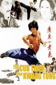 The Cub Tiger from Kwang Tung movie poster