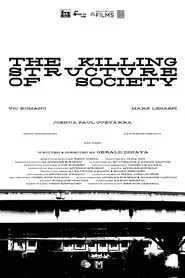 The Killing Structure of Society movie poster