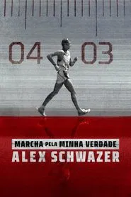 Poster da série Marcha pela Minha Verdade: Alex Schwazer