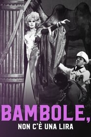 Bambole, non c'è una lira! tv show poster