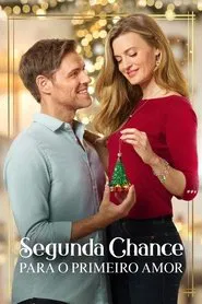 Poster do filme Segunda Chance para o Primeiro Amor