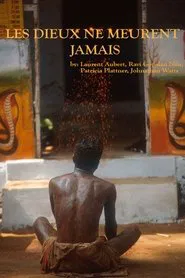 Les dieux ne meurent jamais movie poster