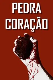 Pedra Coração movie poster