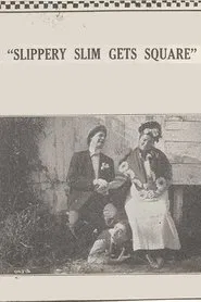 Poster do filme Slippery Slim Gets Square