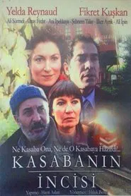 Kasabanın İncisi tv show poster