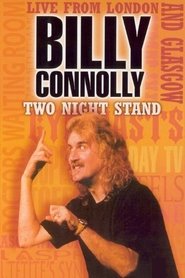 Poster do filme Billy Connolly: Two Night Stand