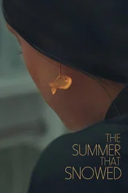 The Summer That Snowed movie poster