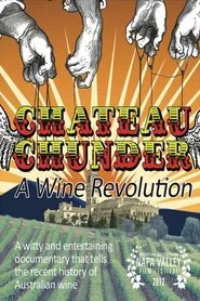 Chateau Chunder: A Wine Revolution movie poster