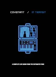 Covenant: In Transit (Live & Doku) movie poster