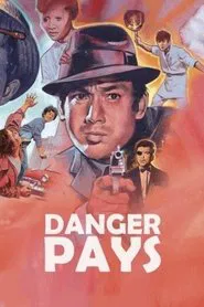 Danger Pays movie poster