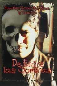 De entre las sombras movie poster