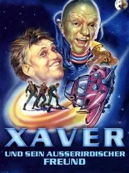 Xaver und sein außerirdischer Freund movie poster