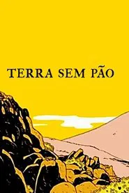 Poster do filme Terra sem Pão