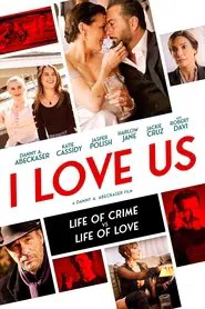 I Love Us movie poster