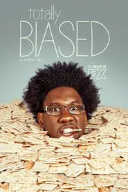 Poster da série Totally Biased with W. Kamau Bell