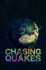 Chasing Quakes movie poster