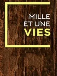 Poster da série Mille et une vies